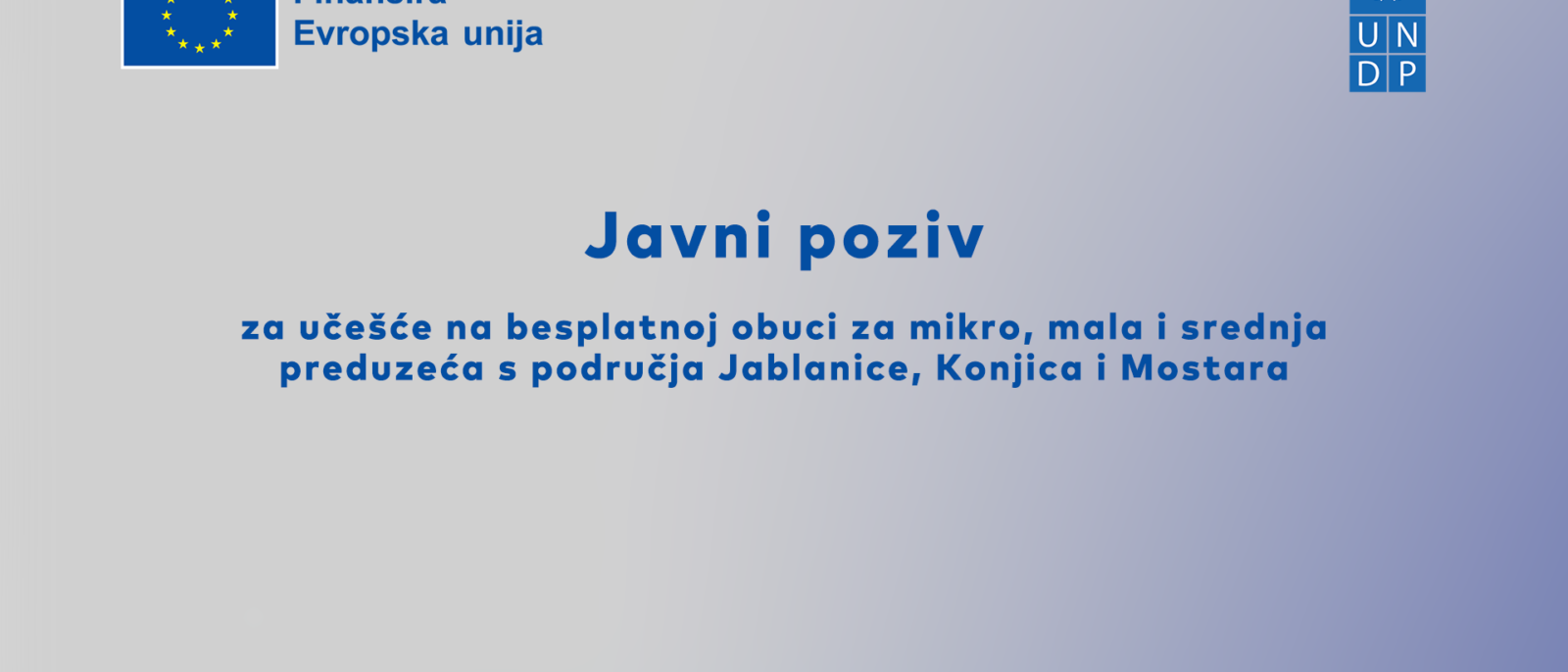 Javni poziv za učešće na besplatnoj obuci za preduzeća s područja Konjica, Jablanice i Mostara